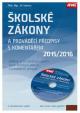 Školské zákony a prováděcí předpisy s komentářem 2015/2016 + CD