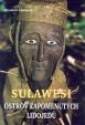 Sulawesi - Ostrov zapomenutých lidojedů