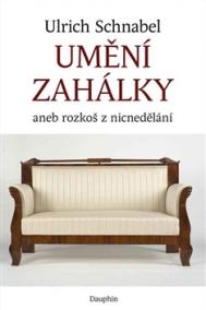 Umění zahálky