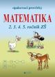Matematika - Opakovací prověrky pro 2., 3., 4., 5. ročník
