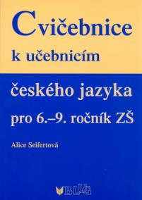 Cvičebnice k učebnicím českého jazyka pro 6.-9. ročník ZŠ