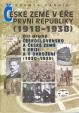 České země v éře První republiky 1918 - 1938 Díl druhý