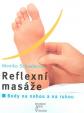 Reflexní masáže - na rukou a nohou