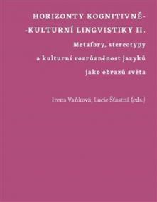 Horizonty kognitivně - kulturní lingvistiky II.