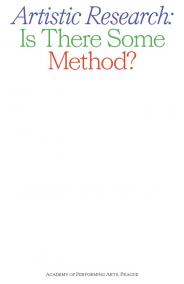 Artistic Research: Is There Some Method?