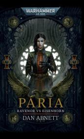 Pária: Ravenor vs Eisenhorn