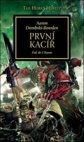 První kacíř - Pád do Chaosu