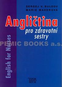 Angličtina pro zdravotní sestry/English for Nurses