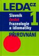 Slovník české frazeologie a idiomatiky 1 – Přirovnání