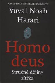 Homo Deus - Stručné dějiny zítřka