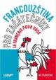 Francouzština pro začátečníky - Učebnice