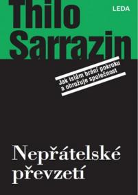 Nepřátelské převzetí Jak islám brání pok