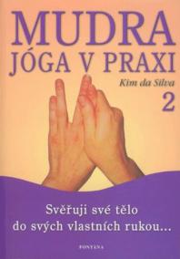 Mudra jóga v praxi 2