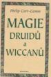 Magie Druidů a Wiccanů