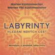 Labyrinty - Hledání nových cest