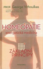 Homeopatie energetická medicína - Základní principy