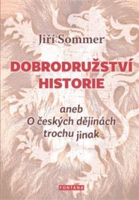 Dobrodružství historie aneb O českých dě