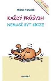 Každý průšvih nemusí být krize - 2.vydán
