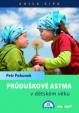 Průduškové astma v dětském věku