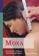 Moxa - Klasická čínská léčebná metoda