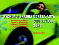 Rychlá a snadná údržba auta pro každou ženu