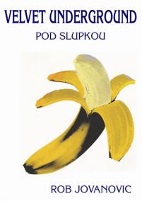 Velvet Underground - Pod slupkou