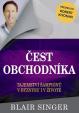 Čest obchodníka - Tajemství šampionů v byznysu i v životě