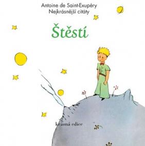 Štěstí - Nejkrásnější citáty