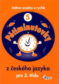 Pětiminutovky z českého jazyka  pro 5. třídu - Čeština snadno a rychle