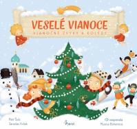 Veselé Vianoce-Vianočné zvyky a koledy s CD