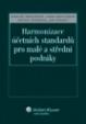 Harmonizace účetních standardů pro malé a střední podniky