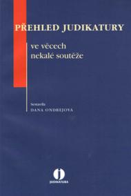 Přehled judikatury ve věcech nekalé souteže