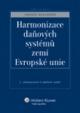 Harmonizace daňových systémů zemí Evropské unie