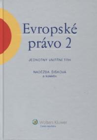 Evropské právo 2 – Jednotný vnitřní trh