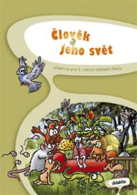 Prvouka 5 - Člověk a jeho svět (5.r.ZŠ)