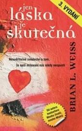 Jen láska je skutečná