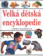 Velká dětská encyklopedie