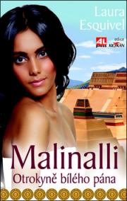 Malinalli - Otrokyně bílého pána