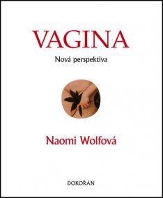 Vagina - Nová perspektiva