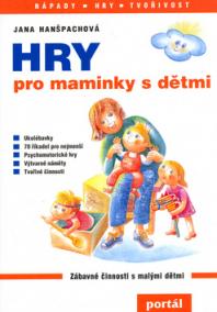 Hry pro maminky s dětmi