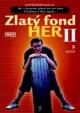 Zlatý fond her II