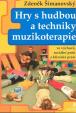 Hry s hudbou a techniky muzikoterapie