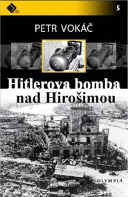 Hitlerova bomba nad Hirošimou