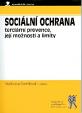 Sociální ochrana - terciární prevence, její možnosti a limity