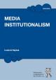 Media Institutionalism