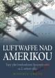 Luftwaffe nad Amerikou