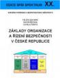 Základy organizace a řízení bezpečnosti v České republice