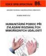 Humanitární pomoc při zvládání rozsáhlých mimořádných událostí