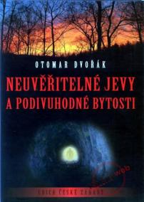 Neuvěřitelné jevy a podivuhodné bytosti