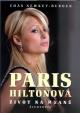Paris Hiltonová - Život na hraně